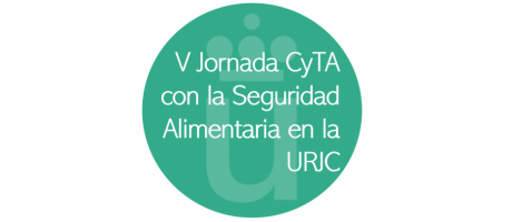 V Jornada CyTA con la Seguridad Alimentaria en la URJC